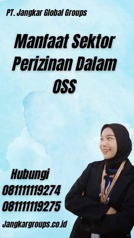 Manfaat Sektor Perizinan Dalam OSS