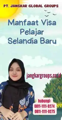 Manfaat Visa Pelajar Selandia Baru