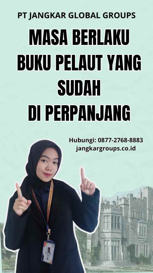 Masa Berlaku Buku Pelaut yang Sudah Di perpanjang