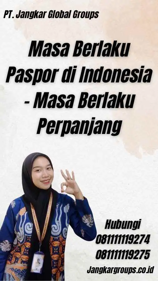 Masa Berlaku Paspor di Indonesia - Masa Berlaku Perpanjang