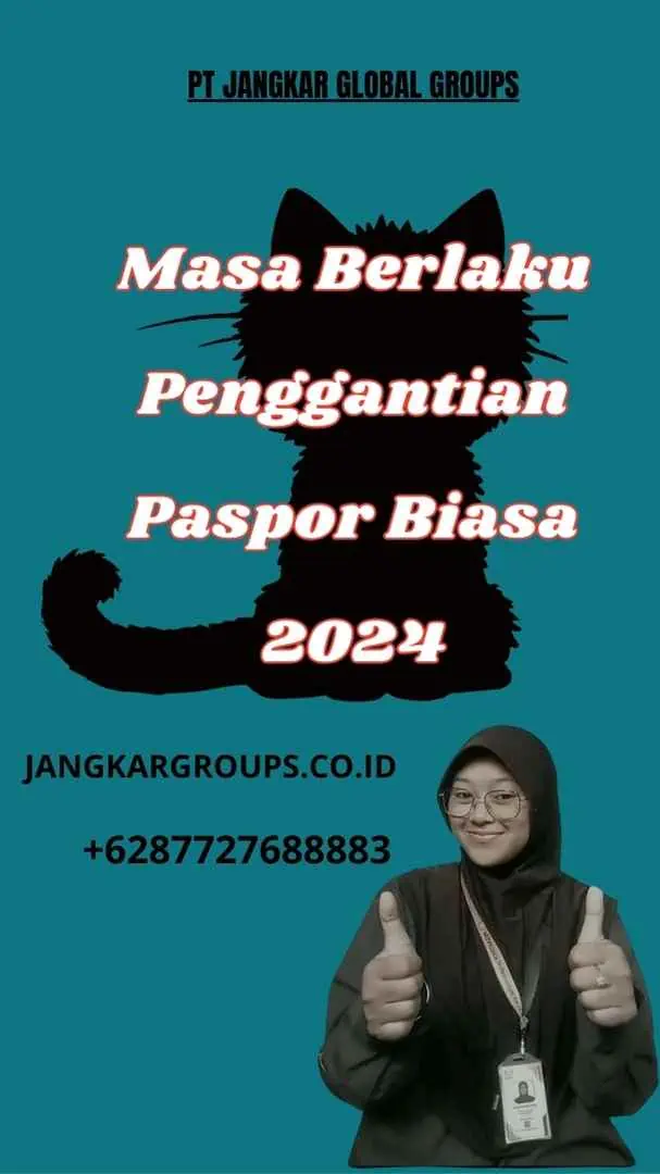 Masa Berlaku Penggantian Paspor Biasa 2024