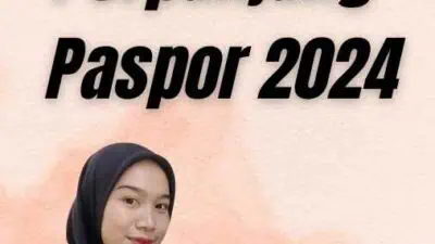 Masa Berlaku Perpanjang Paspor 2024