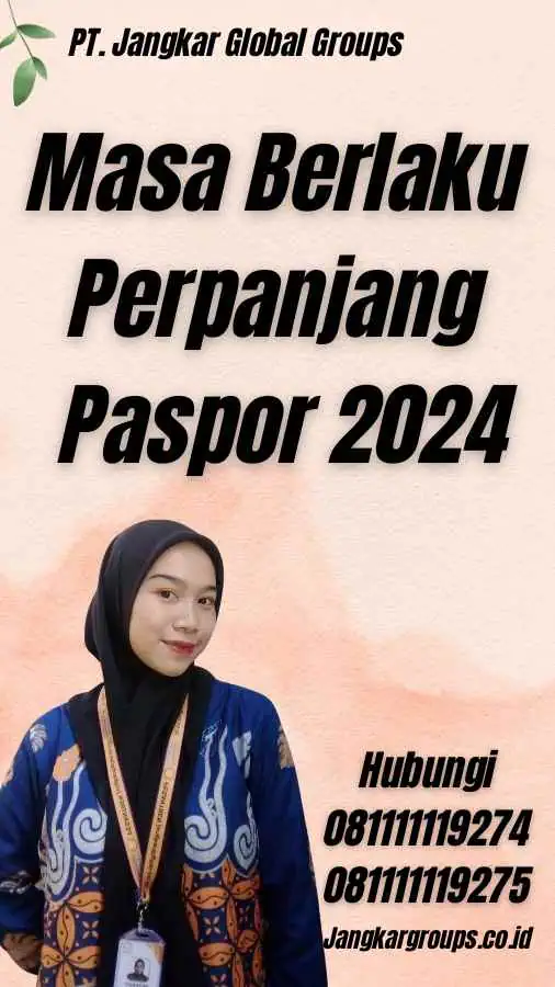 Masa Berlaku Perpanjang Paspor 2024