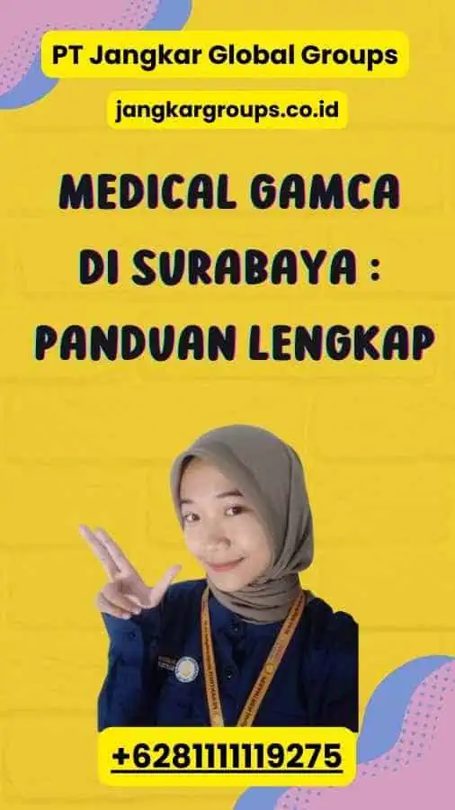 Medical Gamca Di Surabaya : Panduan Lengkap