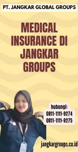 Medical Insurance di Jangkar Groups