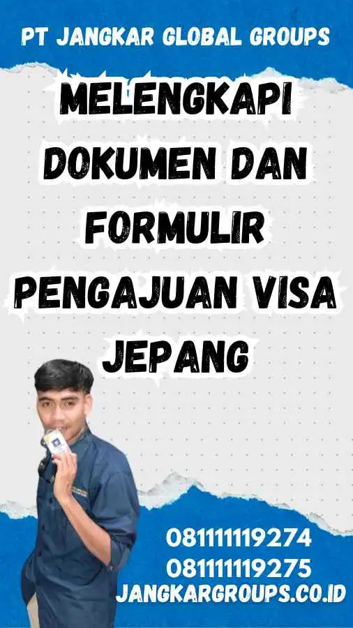 Melengkapi Dokumen dan Formulir Pengajuan Visa Jepang