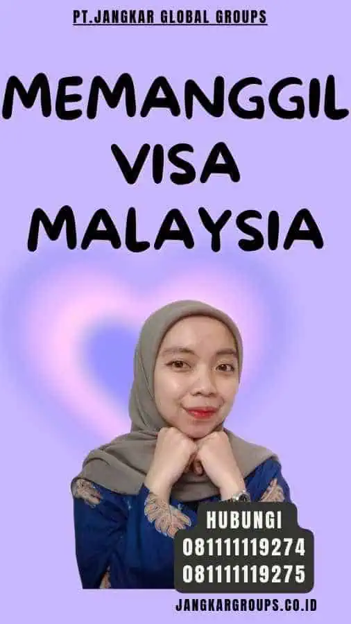 Memanggil Visa Malaysia