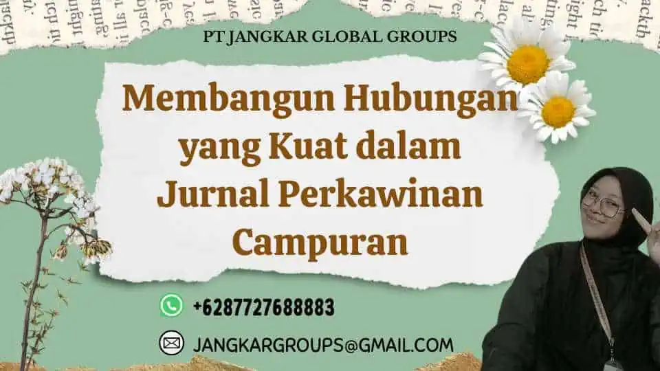 Membangun Hubungan yang Kuat dalam Jurnal Perkawinan Campuran