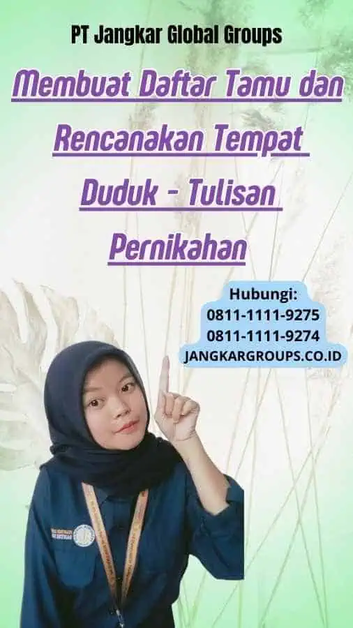 Membuat Daftar Tamu dan Rencanakan Tempat Duduk Tulisan Pernikahan