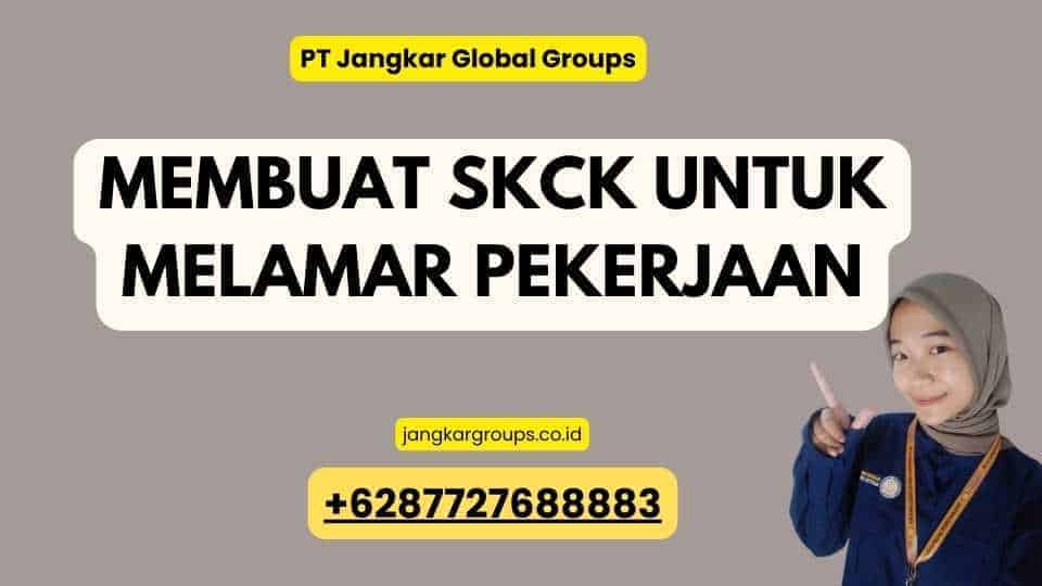 Membuat SKCK Untuk Melamar Pekerjaan