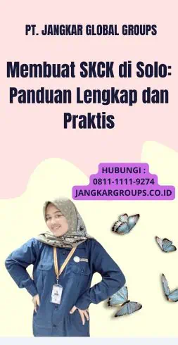 Membuat SKCK di Solo: Panduan Lengkap dan Praktis