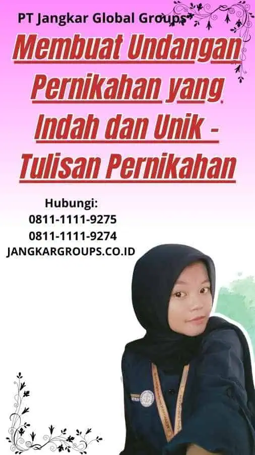 Membuat Undangan Pernikahan yang Indah dan Unik Tulisan Pernikahan