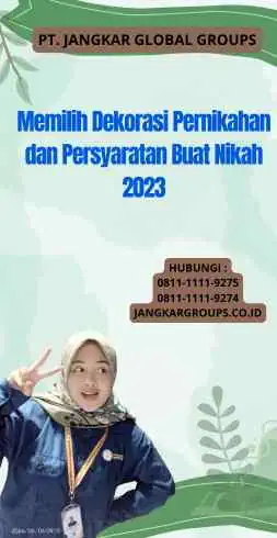 Memilih Dekorasi Pernikahan dan Persyaratan Buat Nikah 2023