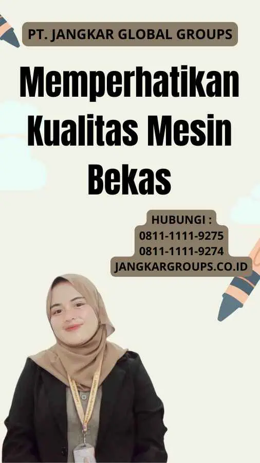 Memperhatikan Kualitas Mesin Bekas