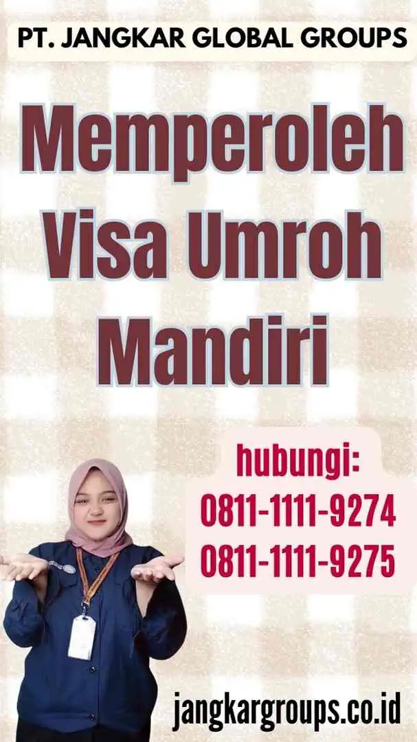 Memperoleh Visa Umroh Mandiri