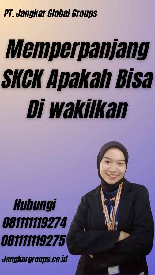 Memperpanjang SKCK Apakah Bisa Di wakilkan