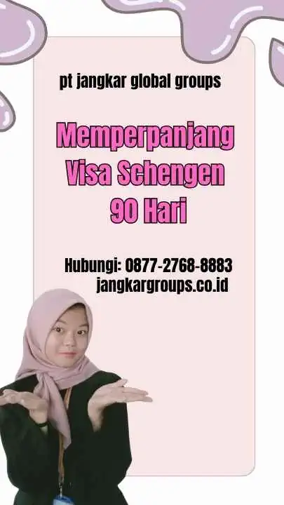 Memperpanjang Visa Schengen 90 Hari