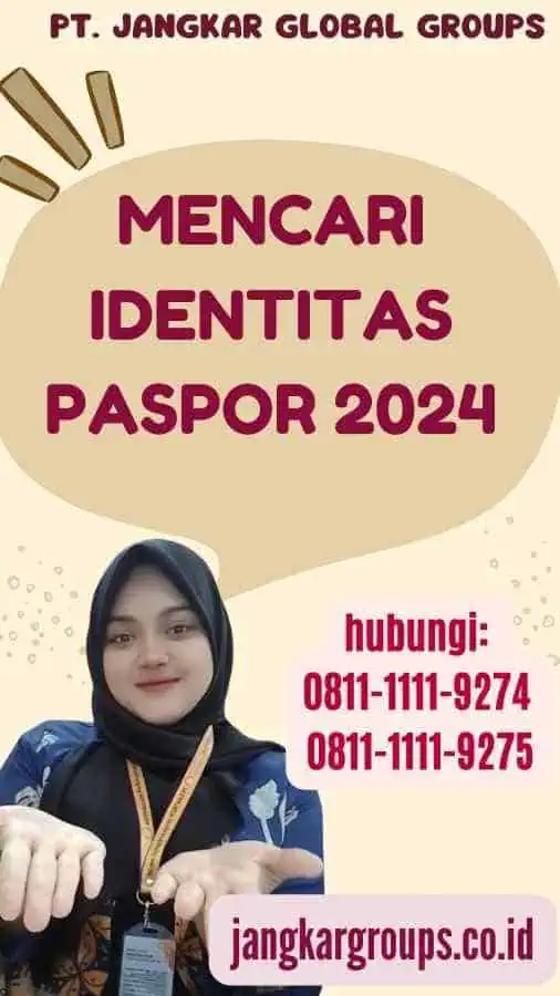 Mencari Identitas Paspor 2024