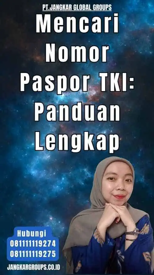 Mencari Nomor Paspor TKI Panduan Lengkap