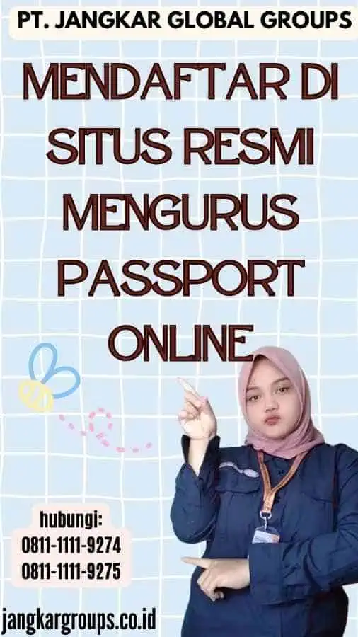 Mendaftar di Situs Resmi Mengurus Passport Online