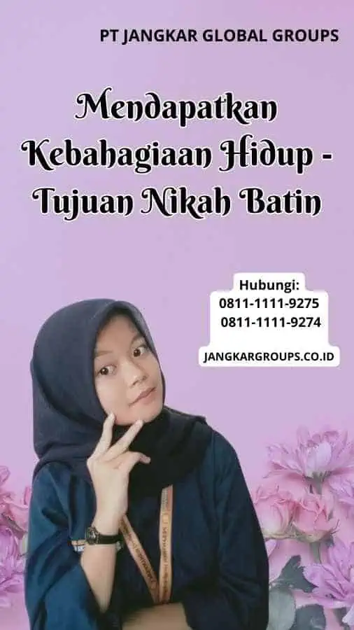 Mendapatkan Kebahagiaan Hidup Tujuan Nikah Batin