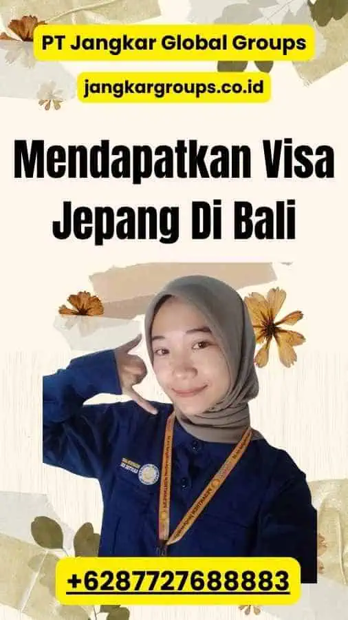 Mendapatkan Visa Jepang Di Bali