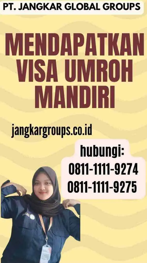 Mendapatkan Visa Umroh Mandiri