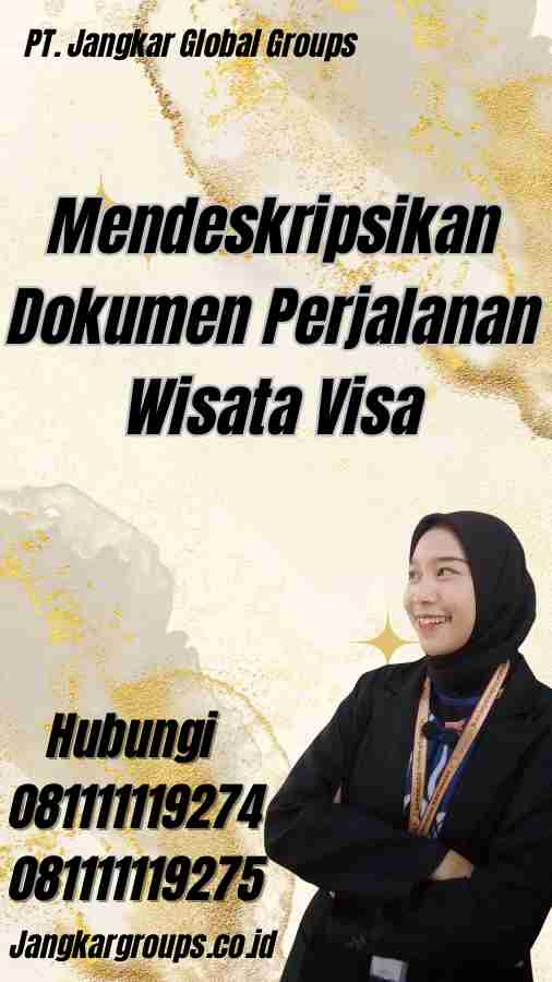 Mendeskripsikan Dokumen Perjalanan Wisata Visa