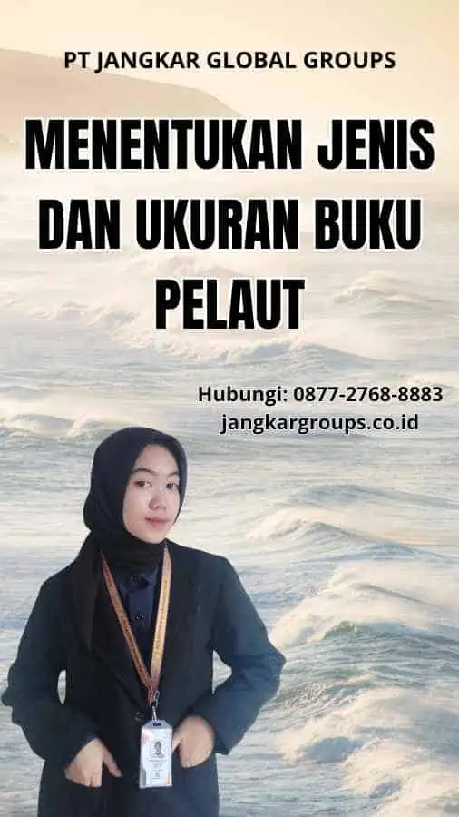 Menentukan Jenis dan Ukuran Buku Pelaut