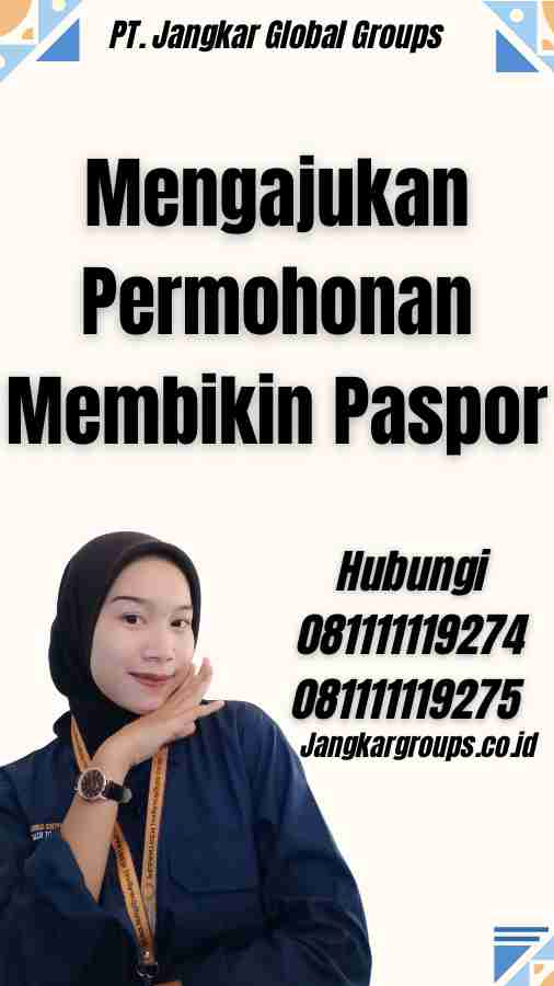 Mengajukan Permohonan Membikin Paspor