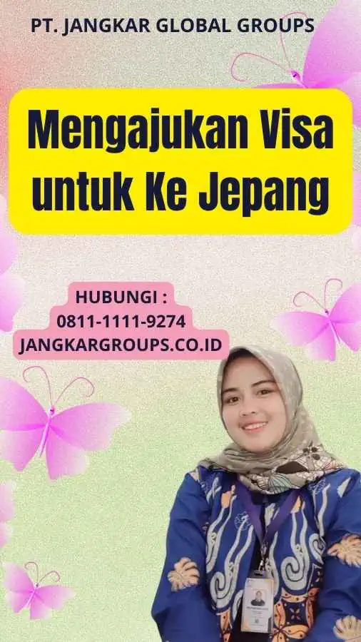 Mengajukan Visa untuk Ke Jepang