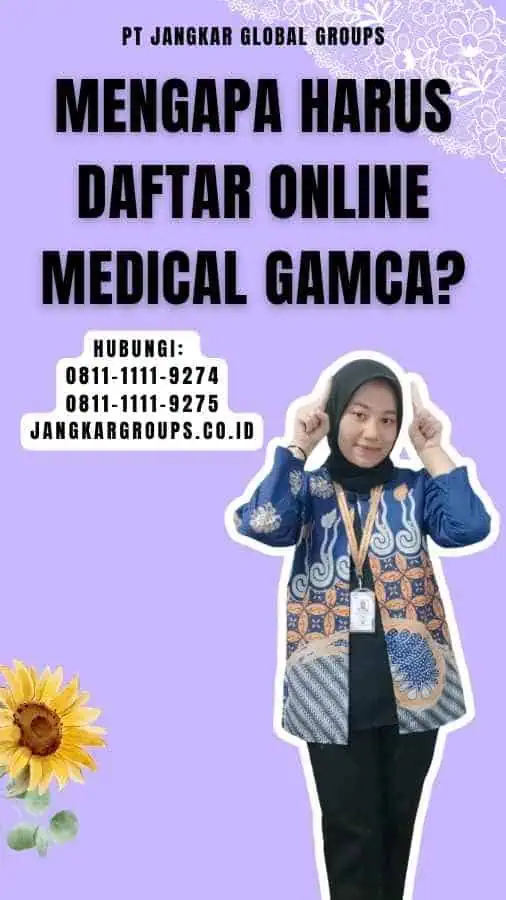 Mengapa Harus Daftar Online Medical Gamca