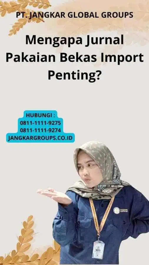 Mengapa Jurnal Pakaian Bekas Import Penting?