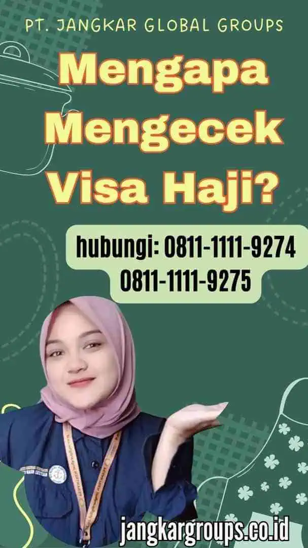 Mengapa Mengecek Visa Haji