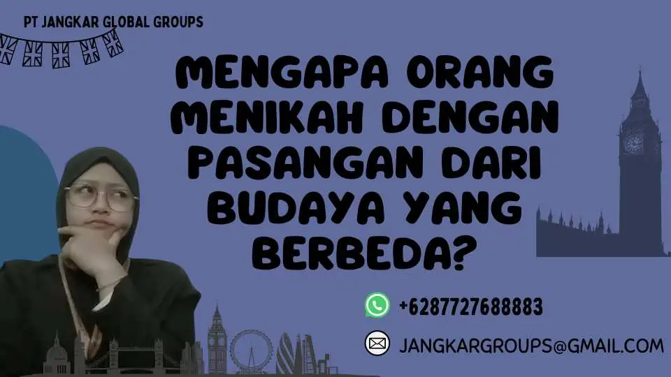 Mengapa Orang Menikah dengan Pasangan dari Budaya yang Berbeda?