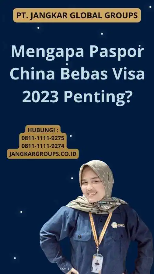 Mengapa Paspor China Bebas Visa 2023 Penting?