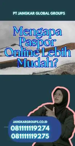 Mengapa Paspor Online Lebih Mudah? Persyaratan Daftar Passport Online 2023