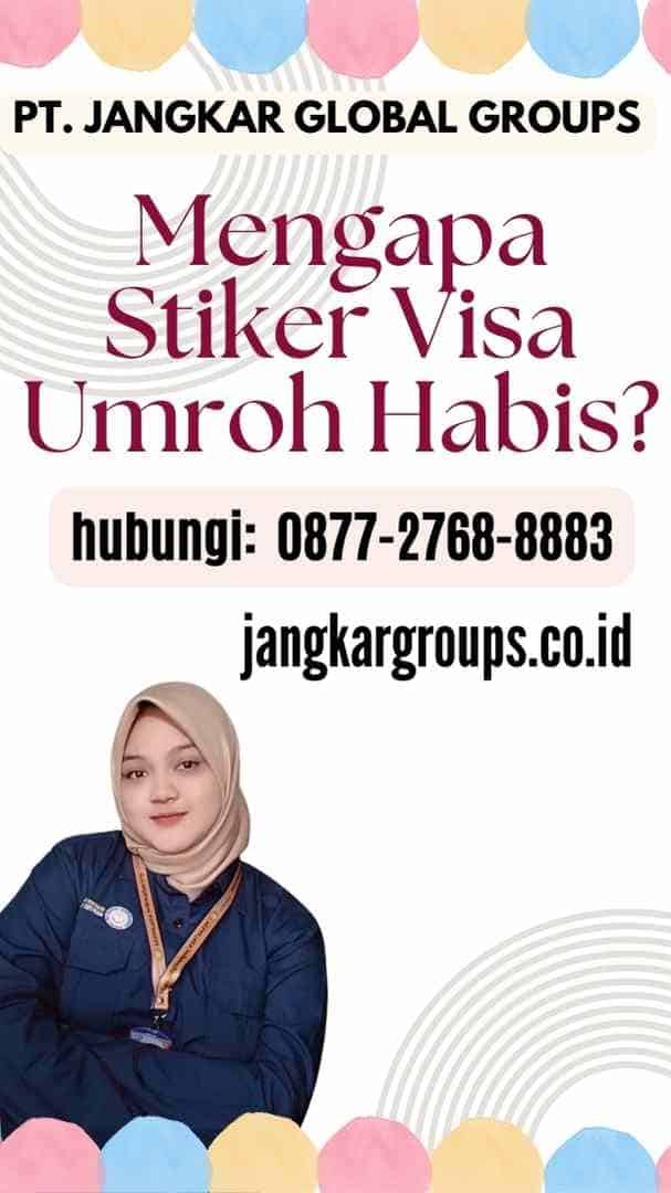 Mengapa Stiker Visa Umroh Habis