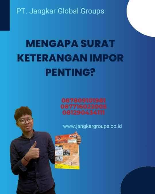 Mengapa Surat Keterangan Impor Penting?