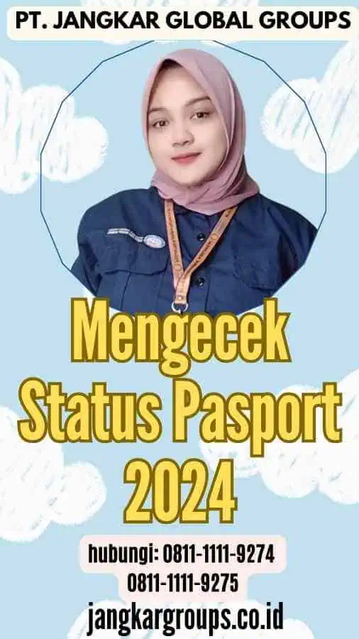 Mengecek Status Pasport 2024