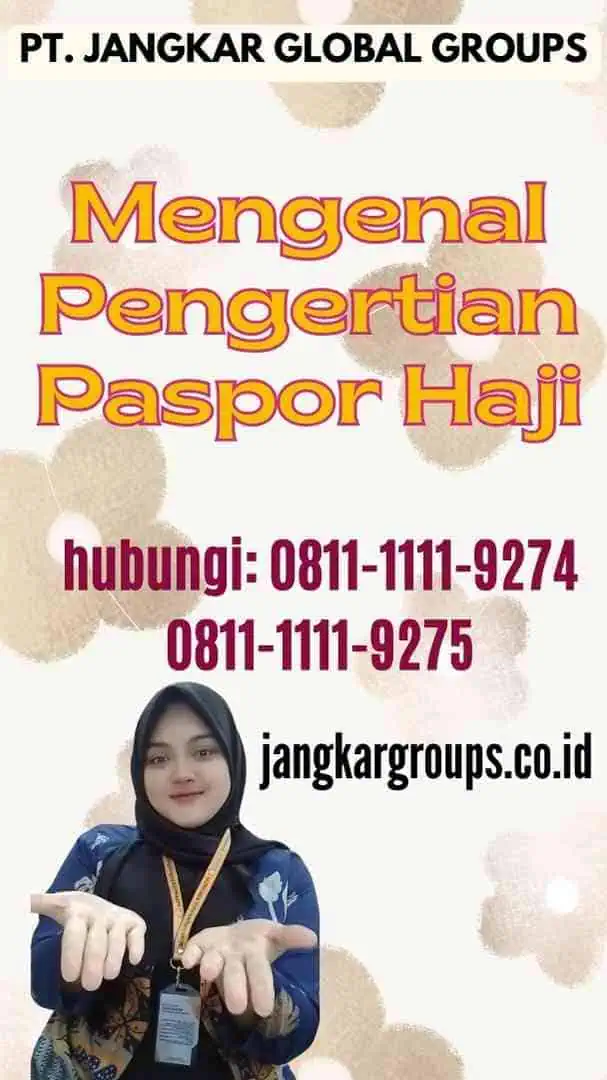 Mengenal Pengertian Paspor Haji