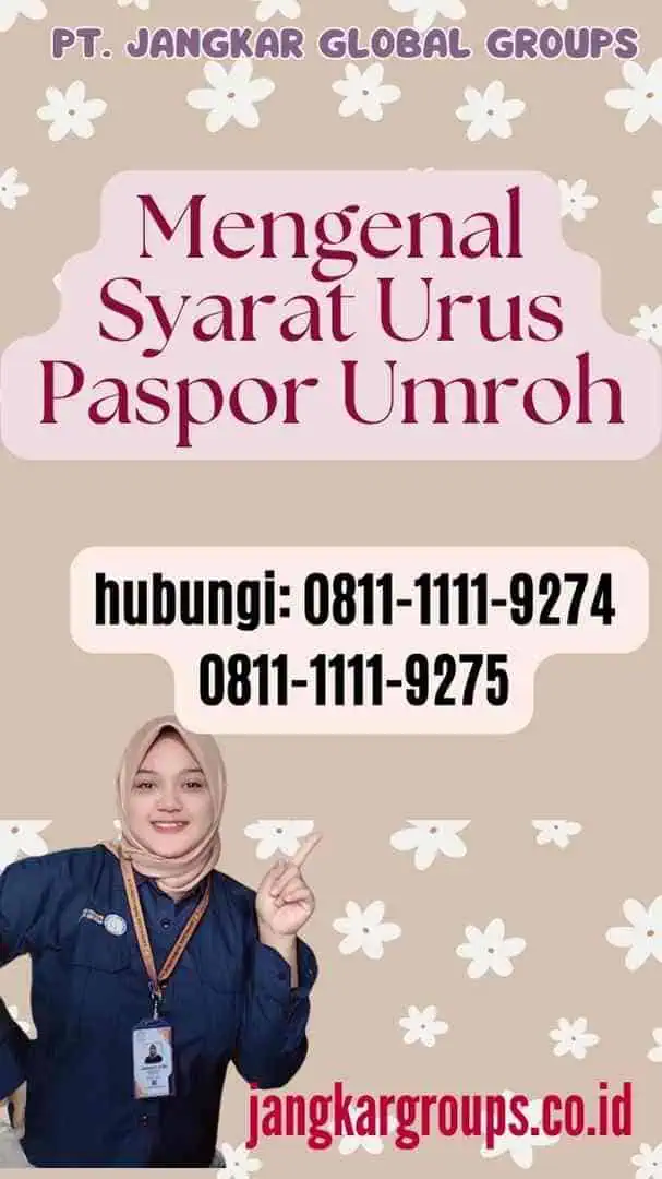 Mengenal Syarat Urus Paspor Umroh