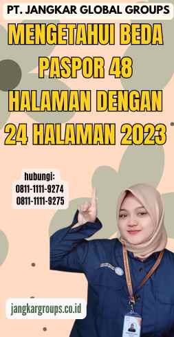 Mengetahui Beda Paspor 48 Halaman Dengan 24 Halaman 2023