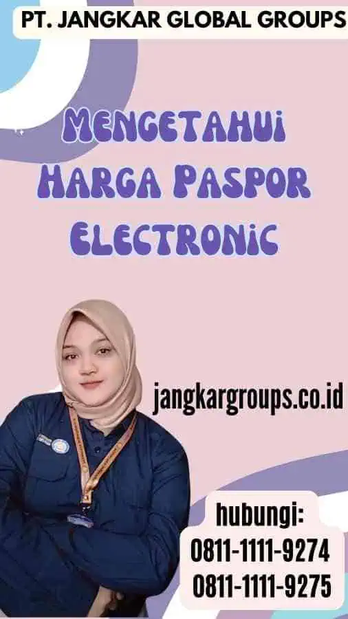 Mengetahui Harga Paspor Electronic