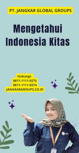 Mengetahui Indonesia Kitas