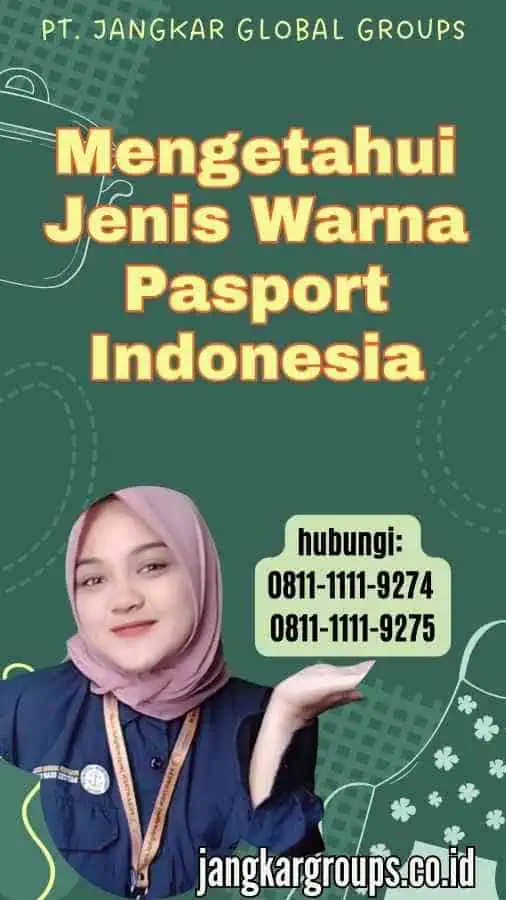 Mengetahui Jenis Warna Pasport Indonesia