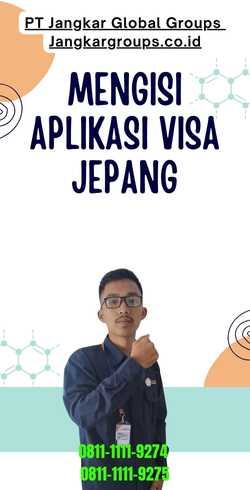 Mengisi Aplikasi Visa Jepang