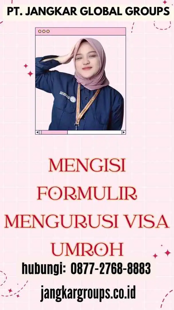 Mengisi Formulir Mengurusi Visa Umroh