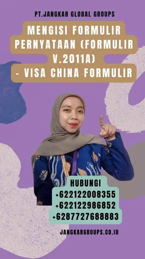 Mengisi Formulir Pernyataan (Formulir V.2011A) - Visa China Formulir