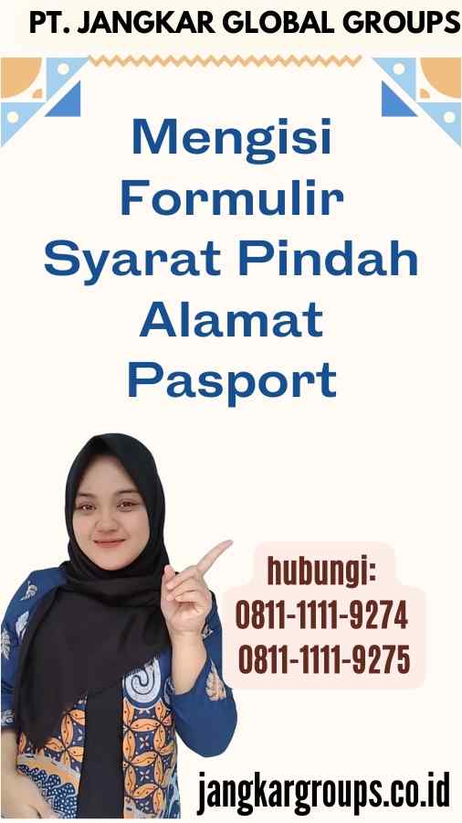 Mengisi Formulir Syarat Pindah Alamat Pasport